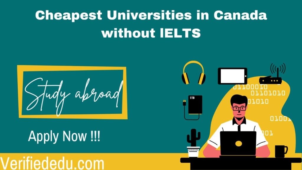 Cheapest university in Canada without IELTS