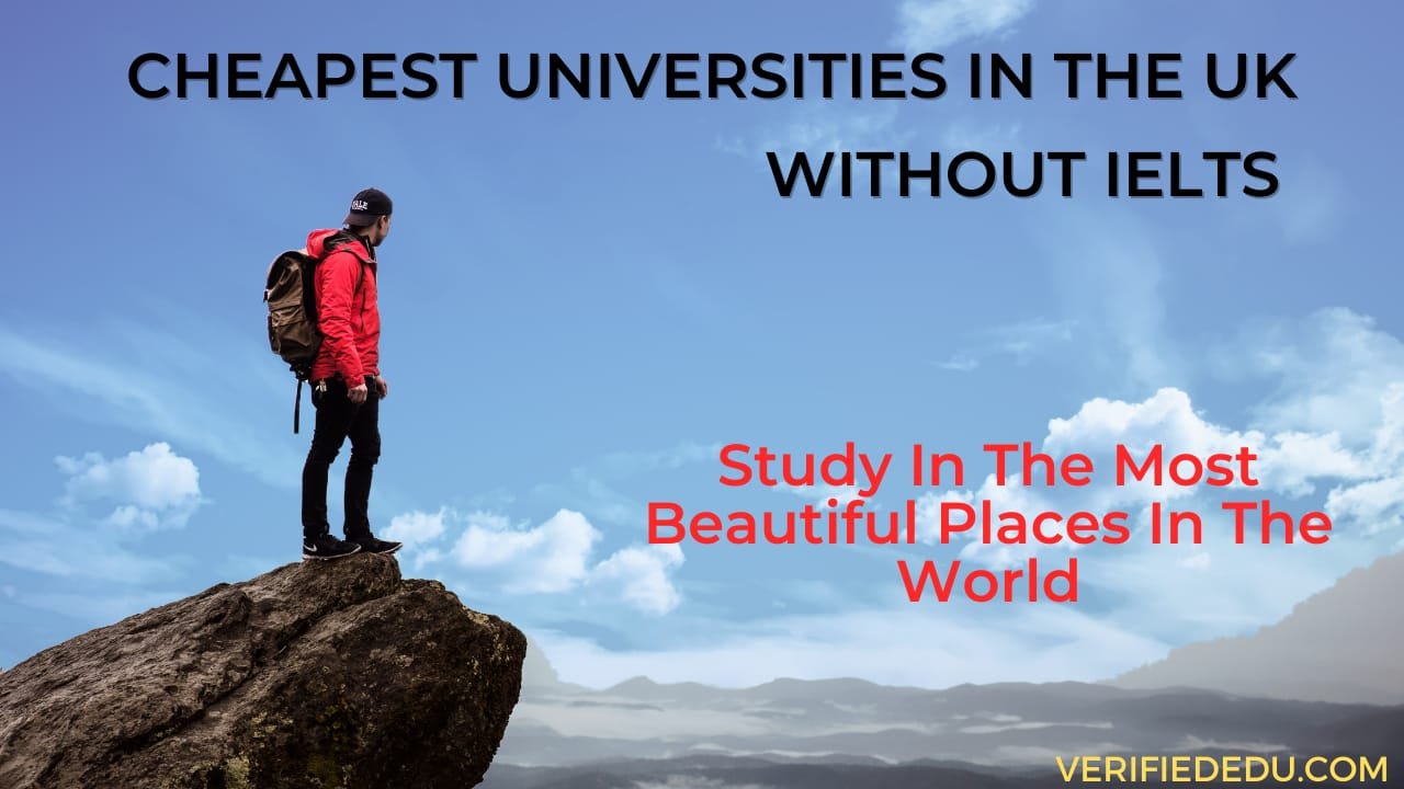 Cheapest Universities in the UK Without IELTS