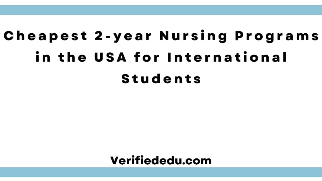 Cheapest 2-year nursing programs in the USA for international students