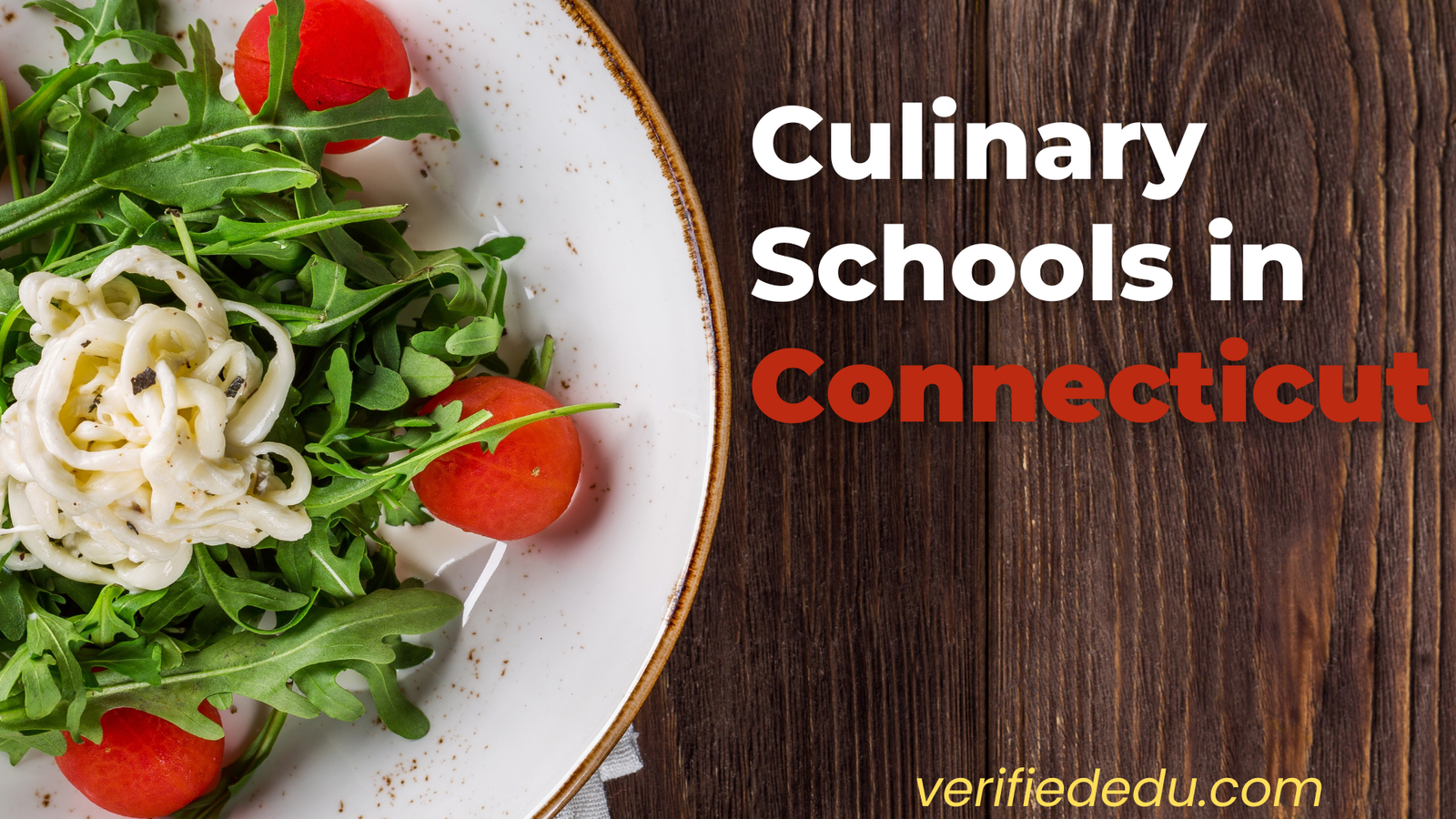 Culinary Schools in Connecticut